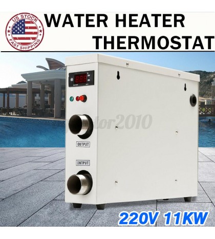 220V 11KW AC Electric Water Heater Thermostat Home Swimming Pool SPA Hot Tub